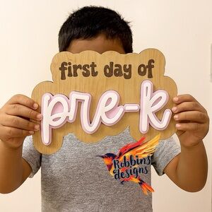 First Day of Pre-K Wooden Sign